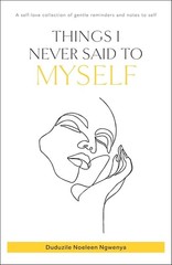 Things I Never Said To Myself Paperback H073