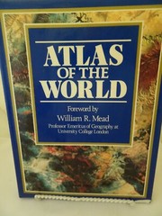 Atlas of the World-William R. Mead-1989-HCDJ-271 Pages-Illustrated-11″ x 14″CLB