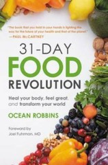 31-Day Food Revolution: Heal Your Body, Feel Great, and Transform You – GOOD
