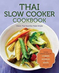Thai Slow Cooker Cookbook: Classic – Paperback, by Rockridge Press – Very Good