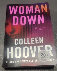 Woman Down : A Novel by Colleen Hoover (2026, Trade Paperback)