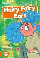 Shalini Vallepur Hairy Fairy Ears (Non-Decodable) (Paperback) BookLife Readers