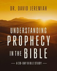 Understanding Prophecy in the Bible Paperback by David Jeremiah