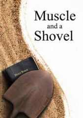 Muscle and a Shovel: 10th Edition: Includes all volume content, Randall’s Secret