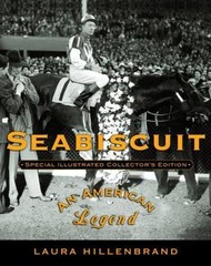 Seabiscuit: An American Legend (Special Illustrated Collector’s Edition)