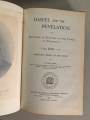 Daniel And The Revelation 1897 By Smith, Uriah, Publish 1897