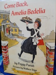 Come Back, Amelia Bedelia-Peggy Parish Signed HC Harper Row 1971 Wallace Tripp