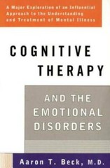 Cognitive Therapy and the Emotional Disorders (Meridian) – Paperback – GOOD