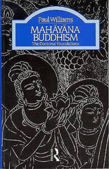 Mahayana Buddhism: The Doctrinal Foundations (The Library of Religio – VERY GOOD
