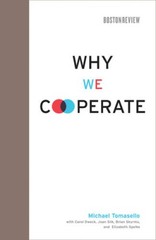 Why We Cooperate (Boston Review Books) – Hardcover By Tomasello, Michael – GOOD