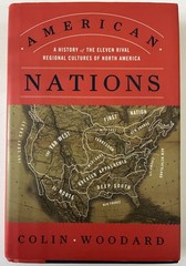 American Nations: A History of the Eleven Rival Regional Cultures of North Ameri