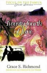 The Twenty-Fourth of June (Focus On The Family Great Stories) – ACCEPTABLE