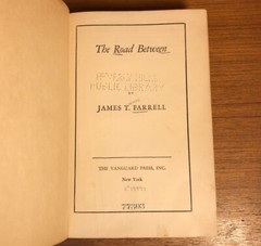 The Road Between By James T. Farrell – Vanguard Press – 1949 Hardcover