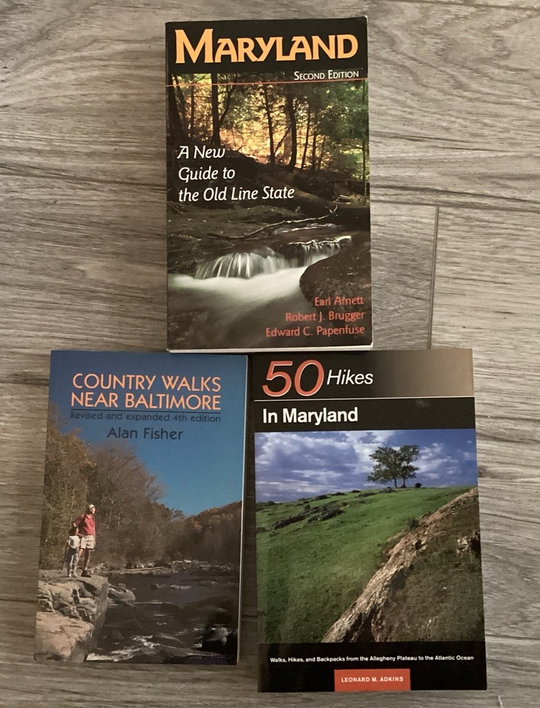 COUNTRY WALKS NEAR BALTIMORE, 50 HIKES IN MARYLAND & GUIDE TO OLD STATE LINE