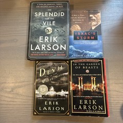 Erik Larson 4 Book Lot : Devil In White City, Splended & Vile, Isaac’s Storm…