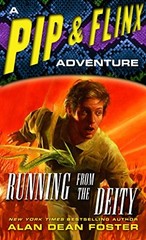 Running from the Deity: A Pip & Flinx Adventure (Adventures of