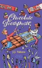 Chocolate Toothpaste by Valente, J.J. Paperback / softback Book The Fast Free