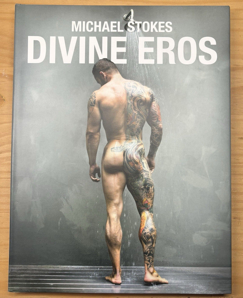 Michael Stokes Divine Eros Hardcover Picture Book, Signed, with book jacket