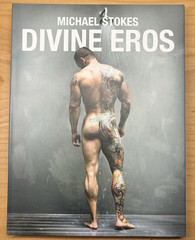 Michael Stokes Divine Eros Hardcover Picture Book, Signed, with book jacket