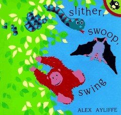Slither, Swoop, Swing (Picture Puffins) – Ayliffe, Alex – Acceptable – See c…