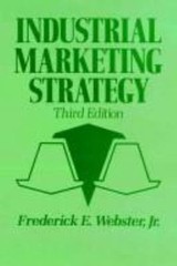 Industrial Marketing Strategy (Wiley Series on Marketing Management)