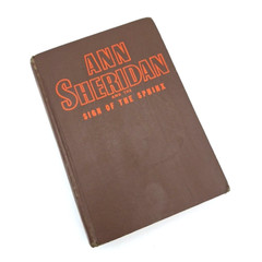 Ann Sheridan and the Sign of the Sphinx Kathryn Heisenfelt 1943 HC Auth Edition