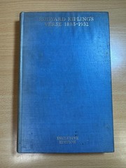 Rudyard Kipling’s Verse Inclusive Edition, 1885-1932 by Rudyard Kipling 1936