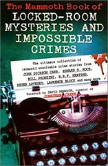 The Mammoth Book of Locked-Room Mysteries and Impossible Crimes P