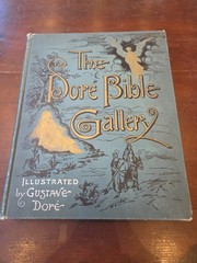 The Dore Bible Gallery by Gustave Dore, Henry Altemus ca 1880s