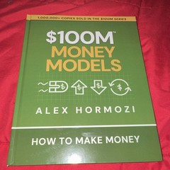 Alex Hormozi $100M Money Models Hardcover $100M Series Entrepreneurship