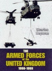 The Armed Forces of the United Kingdom By Charles Heyman