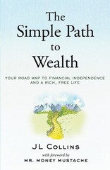 The Simple Path to Wealth : Your Road Map to Financial Independen PB PACK OF 10