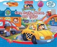 Cars, Trucks, Planes, and Trains: Fisher-Price Little People – GOOD