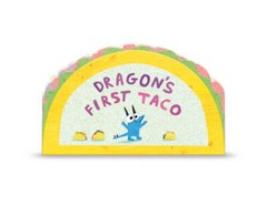 Dragons First Taco (from the creators of Dragons Love Tacos) – GOOD