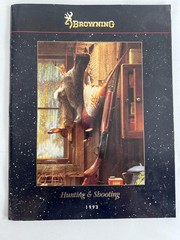 Vintage 1993 Browning Hunting & Shooting Catalog Guns Knives Clothing USA Book