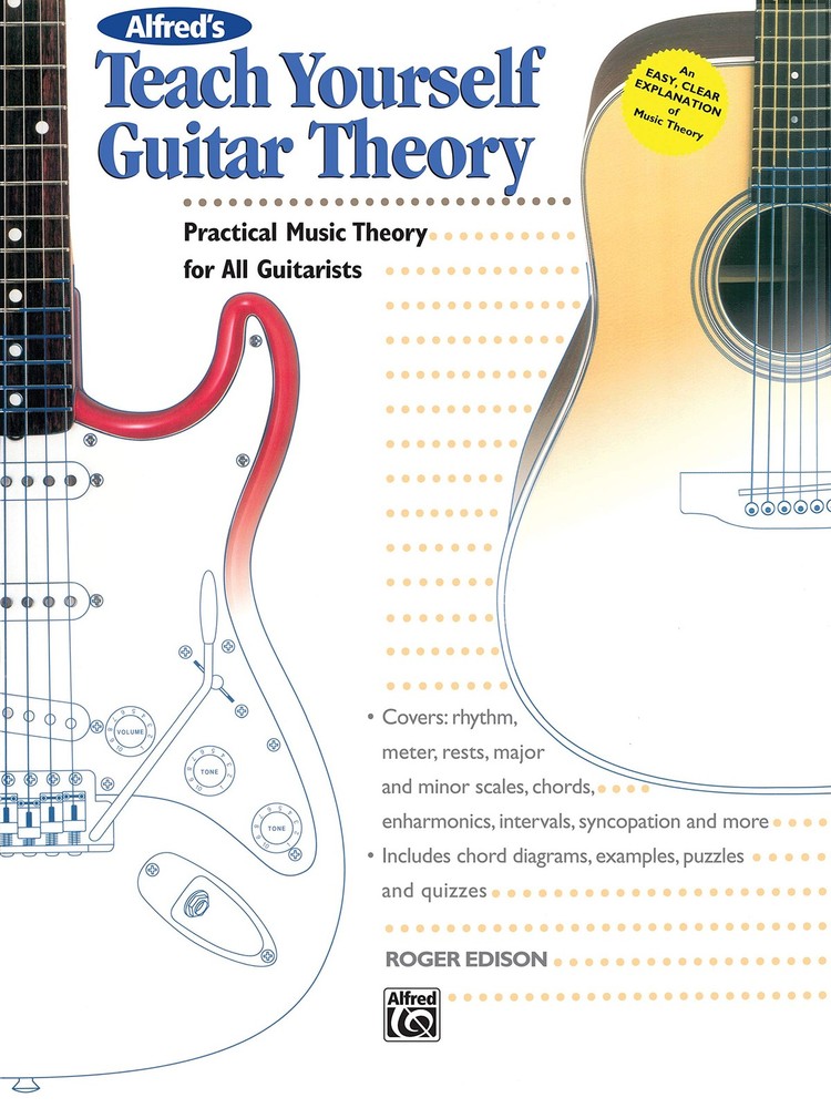 Alfred’s Teach Yourself Guitar Theory: Practical Music Theory for All Guitar…