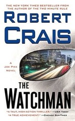 The Watchman: A Joe Pike Novel (Joe Pike Novels) By Crais, Robert – ACCEPTABLE