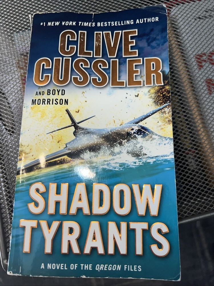 Shadow Tyrants by Boyd Morrison and Clive Cussler (2019, Us-Tall Rack Paperback)