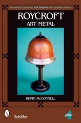 Roycroft Art Metal, McConnell, Kevin, Excellent Book
