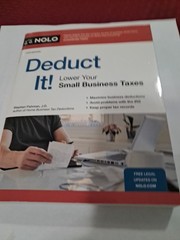 Deduct It!: Lower Your Small Business Taxes by Stephen Fishman (2006, Perfect)