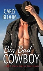 Big Bad Cowboy Mass Market Paperbound Carly Bloom