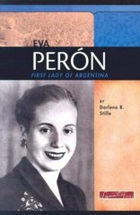 Signature Lives: Modern World Ser.: Eva Perón : First Lady of Argentina by…