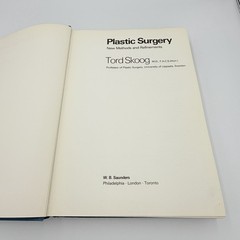 Plastic Surgery: New Methods and Refinements Tord Skoog 1974 HC VTG Medical Book