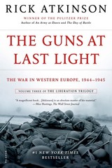The Guns at Last Light: The War in Western Europe, 1944-1945 (The Liberation…