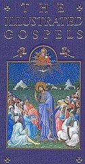 The Illustrated Gospels – Hardcover By Matthew, Mark, Luke, John – GOOD