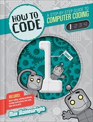 HOW TO CODE: LEVEL 1 By Max Wainewright Mike Henson (author)
