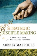 Strategic Disciple Making – Aubrey Malphurs