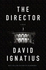 The Director: A Novel by Ignatius, David, Acceptable Book