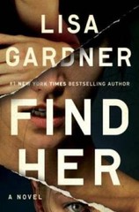 Find Her – Hardcover By Gardner, Lisa – GOOD