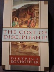 The Cost of Discipleship